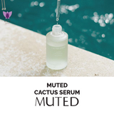 MUTED - Cactus Serum (50ml) - LVS Shop