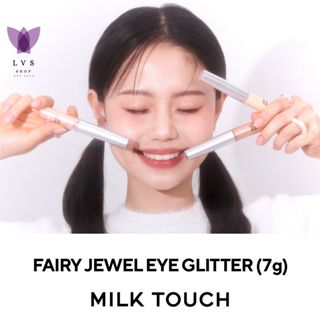 MILK TOUCH Fairy Jewel Eye Glitter (7gr) (3 Colors)
