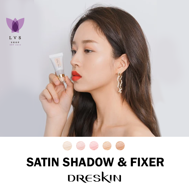 DRESKIN - Satin Shadow & Fixer (5 Color) - LVS SHOP